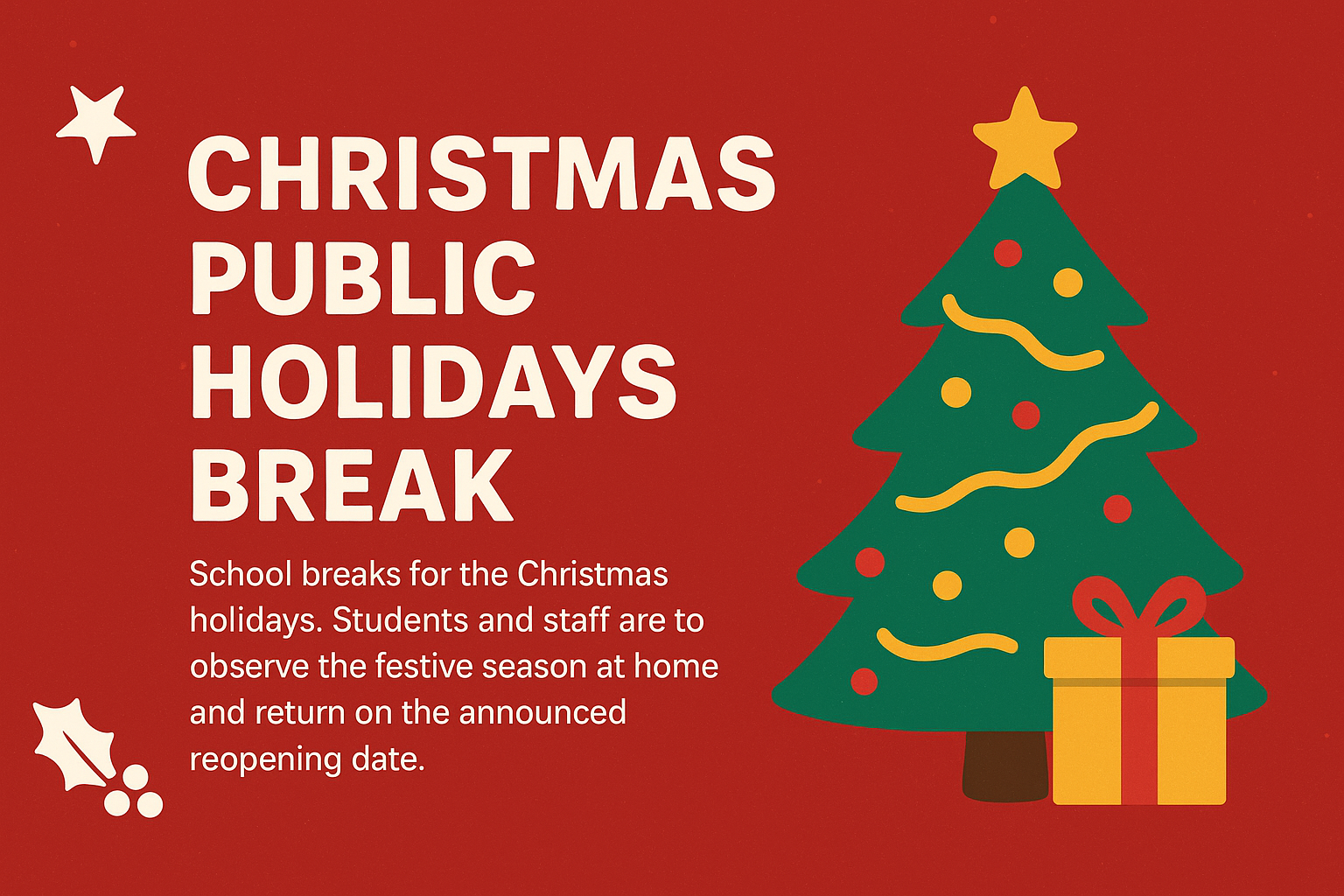 Christmas Public Holidays Break